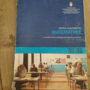 140258035_62f29f58456e35-3998199862f29ef627f6f8-.jpg Zbirka zadataka iz Matematike 2012-2013