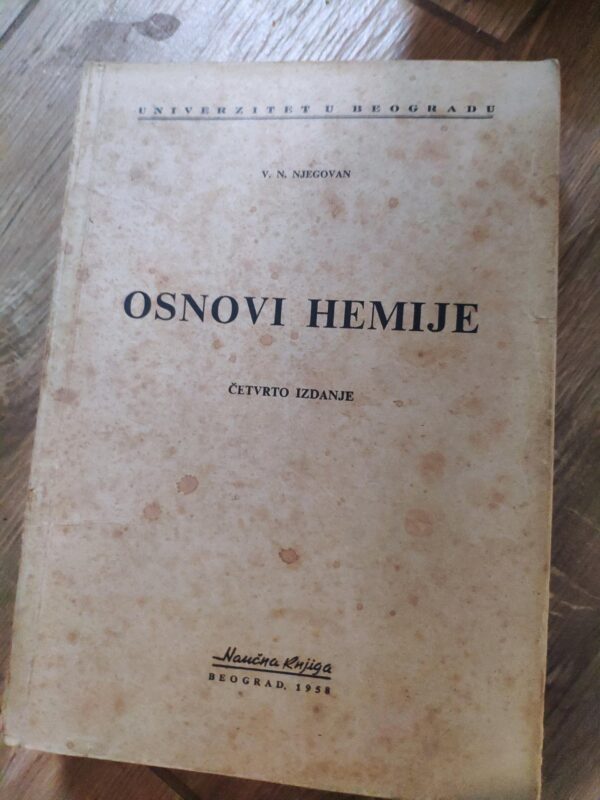 140291496_62f3f430098540-75784513IMG_20220810_17.jpg Osnovi Hemije - V N Njegovan