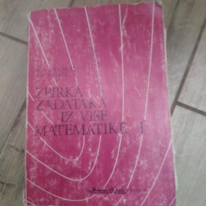 141111818_631289c41f1846-36668258IMG_20220902_22.jpg Zbirka zadataka iz Vise Matematike I -