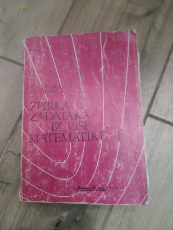 141111818_631289c41f1846-36668258IMG_20220902_22.jpg Zbirka zadataka iz Vise Matematike I -