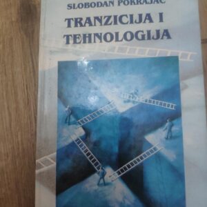 141554447_632235876a6fa2-81353736IMG_20220914_20.jpg Tranzicija i Tehnologija - Slobodan Pokrajac