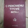 142413829_633fd1878eeb49-39650794IMG_20221006_20.jpg O Fenomenu Titove Misli
