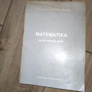 Matematika za vise Tehnicke skole