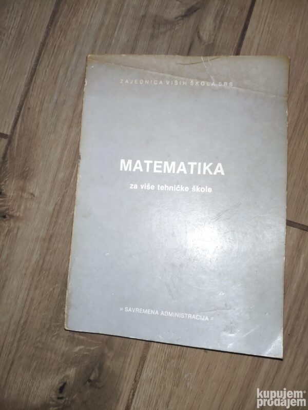 144119817_63774402d5d0f6-30994618IMG_20221118_09.jpg Matematika za vise Tehnicke skole