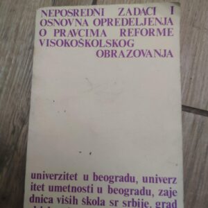 Neposredni zadaci i osnovna opredeljenja o pravcima reforme