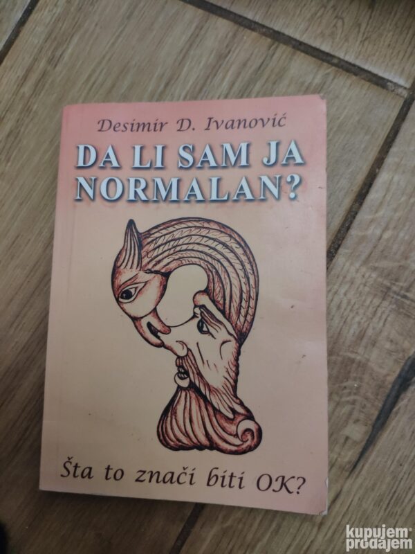 144447644_6380fd54396170-08388356IMG_20221125_17.jpg Da li sam ja Normalan - Desimir D Ivanovic