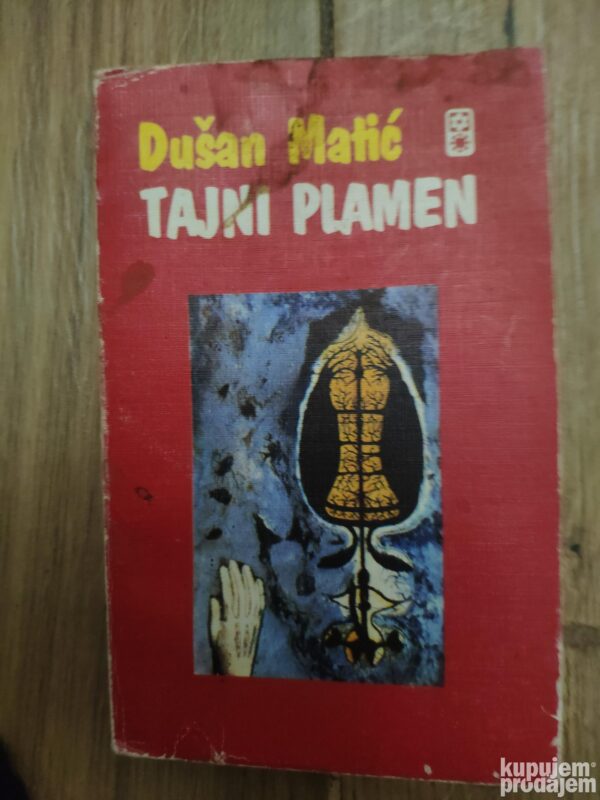 144581858_638523a25155e1-10353293IMG_20221128_21.jpg Tajni Plamen - Dusan Matic