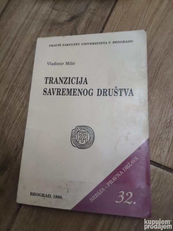 Tranzicija Savremenog Drustva - Vladimir Milic