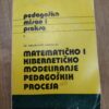 144988684_638fa9983aff71-59343653IMG_20221206_18.jpg Matematicko i kiberneticko modeliranje pedagoskih procesa