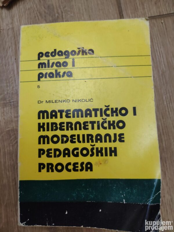 144988684_638fa9983aff71-59343653IMG_20221206_18.jpg Matematicko i kiberneticko modeliranje pedagoskih procesa