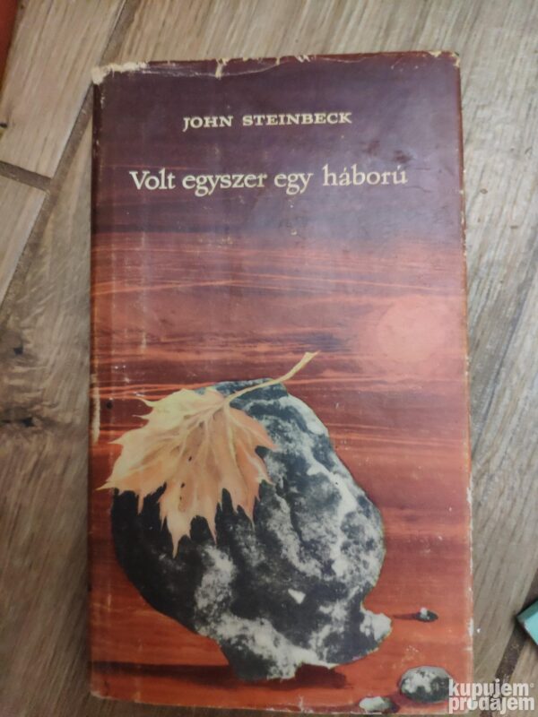 144993927_638fc788244040-95156501IMG_20221206_23.jpg Volt Egyszer egy Haboru - John Steinbeck