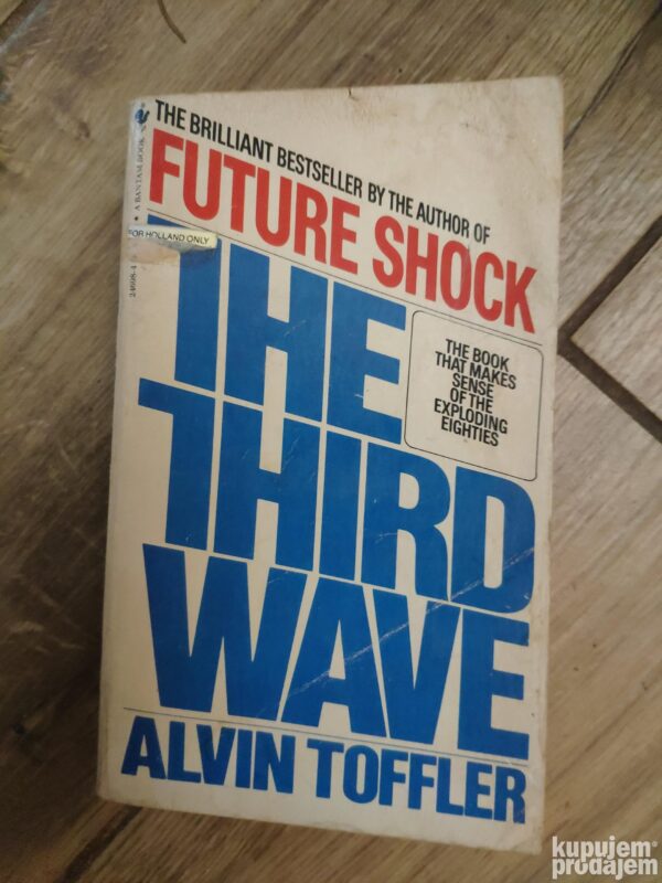 145195240_6395dc502f4789-61524428IMG_20221211_14.jpg The Third Wave - Alvin Toffler