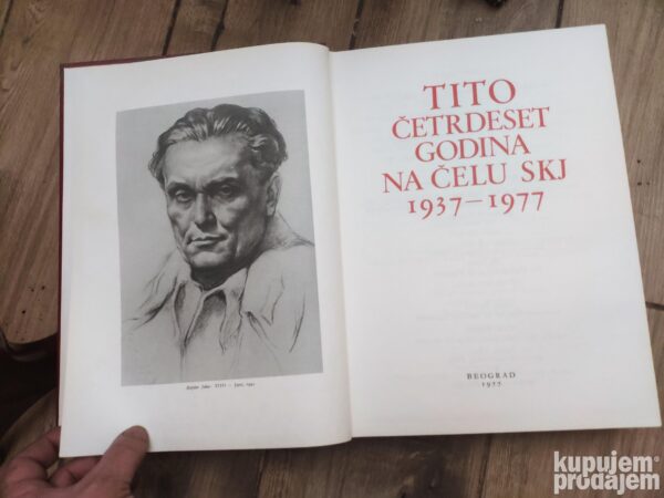 145682660_63a5d65476afe3-16837805IMG_20221223_16.jpg TITO cedrdeset godina na celu SKJ 1937-1977