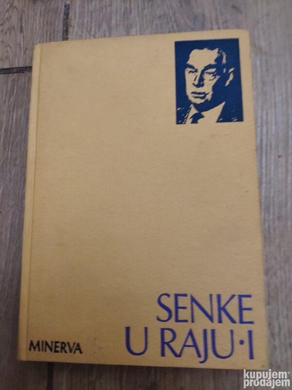 Senke u Raju I - Remark