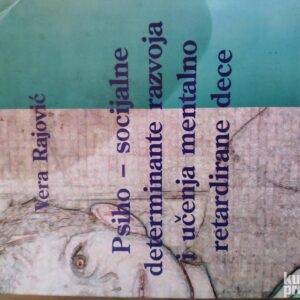 Psiho Socijalne Determinante razvoja i ucenja mentalno retar