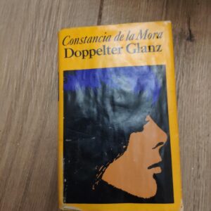 Doppelter Glanz - Constancia de la Mora
