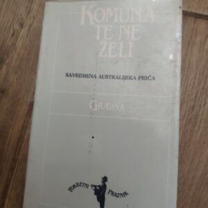 Komuna te ne zeli - savremena australijska prica
