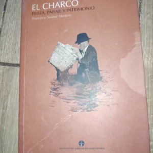 El Charco Fiesta Paisaje y Patrimonio