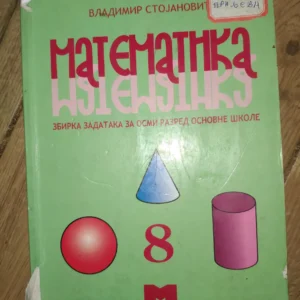 Matematika zbirka zadataka za 8 razred osnovne skole