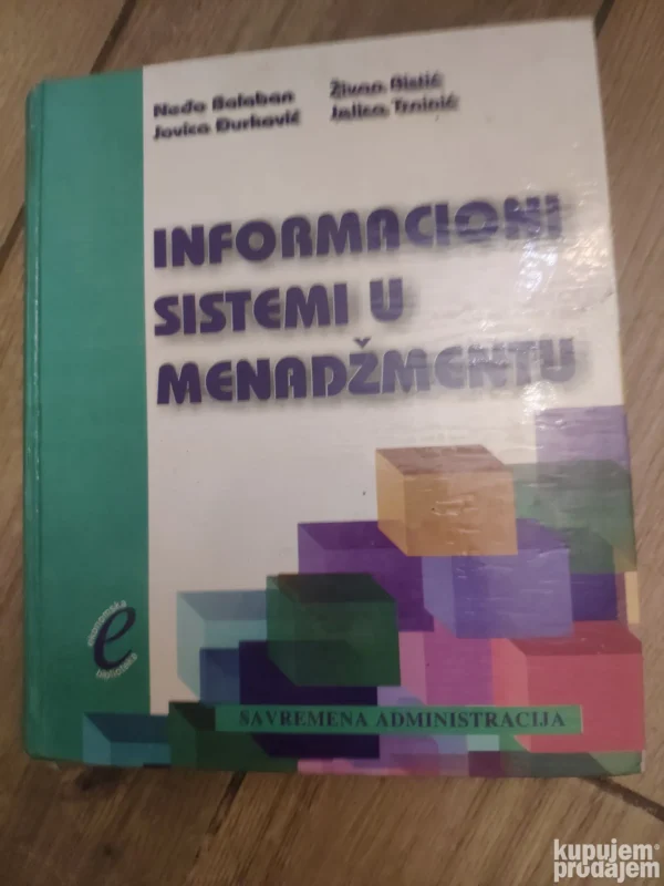 Informacioni sistemi u Menadzmentu - Savremena administracij
