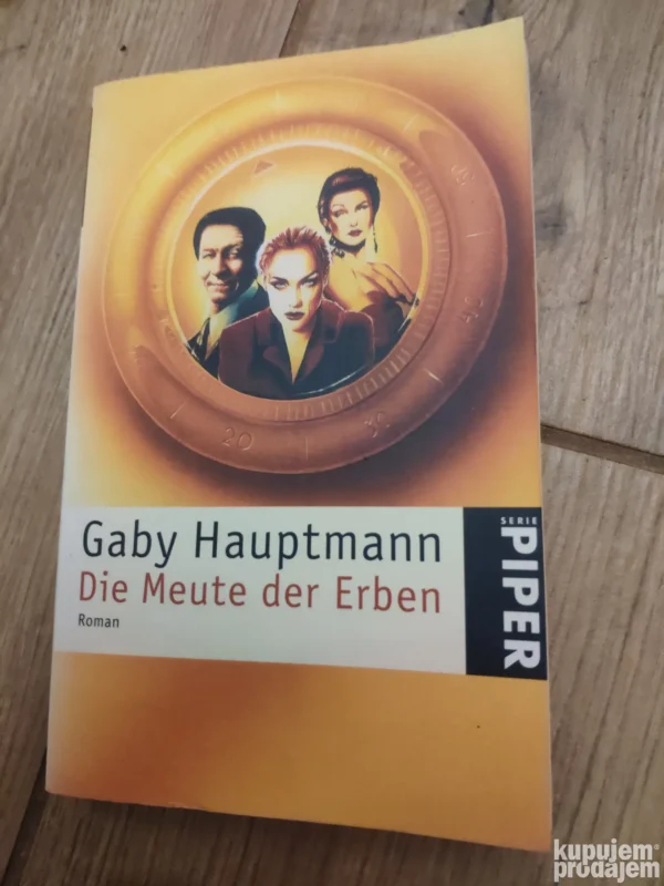148311193_63f67c3e77b5d6-81592022IMG_20230222_20.webp Die Meute der Erben - Gaby Hauptmann
