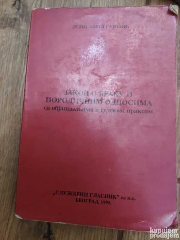 Zakon o Braku i porodicnim Odnosima - Jelisaveta Gajovic