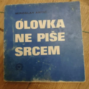 148451300_63fa82eaa8dd38-25084742IMG_20230225_21.webp Olovka ne Pise Srcem - Miroslav Antic