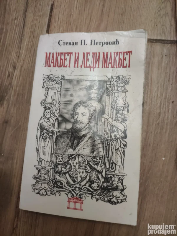 148890786_64064c737a9da0-22538636IMG_20230305_18.webp Makbet i Ledi Makbet - Stevan P Petrovic