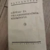 148891294_64064f1ef10ac5-29352842IMG_20230305_18.webp Gepesz - es Villamosmernokok Kezikonyve - Pattanzyus
