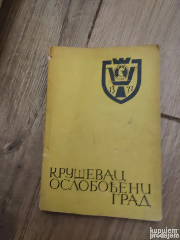 Krusevac Oslobodjeni Grad