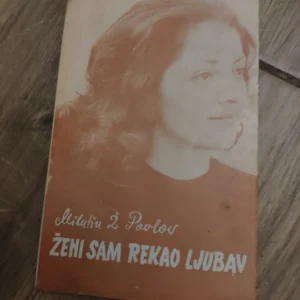 Zeni sam rekao Ljubav - Milutin Z Pavlov
