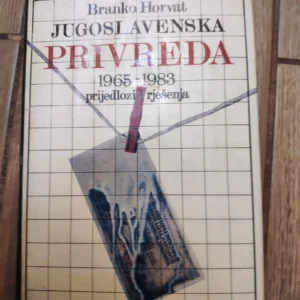 152302066_64712959eb33c6-78989743IMG_20230526_23.webp Jugoslovenska Privreda 1965-1983 - Branko Horvat