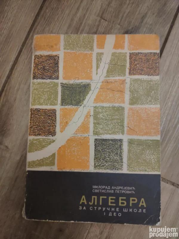 Algebra za strucne skole I Deo