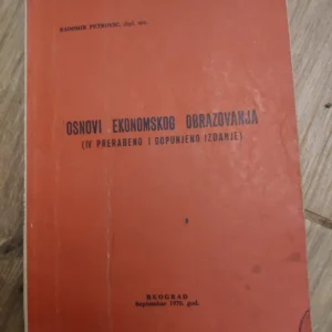 Osnovi Ekonomskog Obrazovanja - Radomir Petrovic