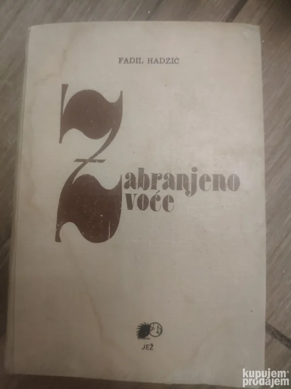 Zabranjeno Voce - Fadil Hadzic