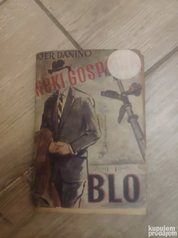 Neki Gospodin Blo - Pjer Danino
