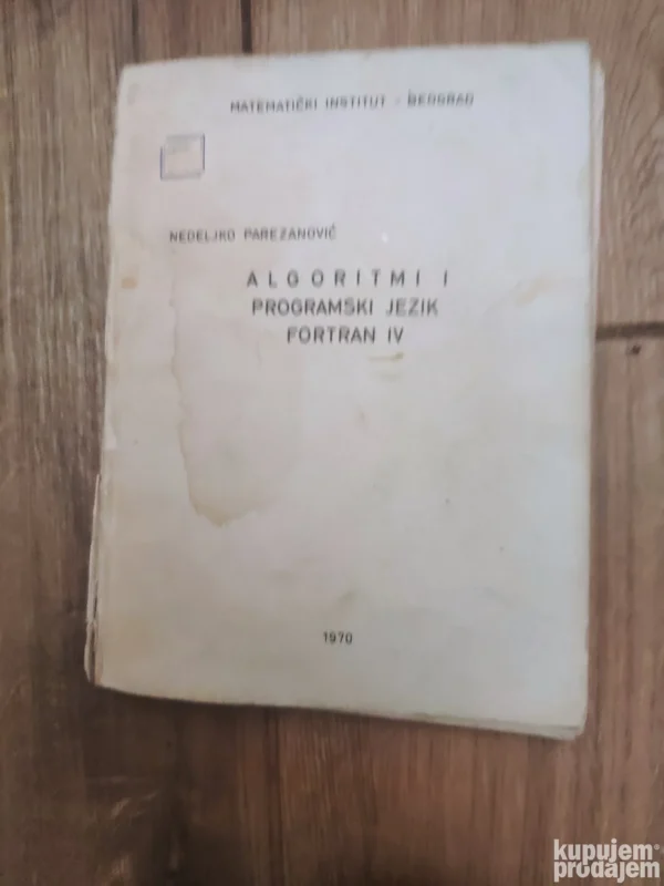 Alogaritmi i programski jezik FORTRAN IV