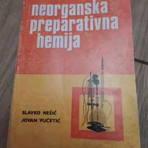 Neorganska Preparativna Hemija - slavko nesic Jovan vucetic