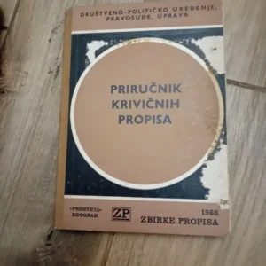 156760701_64ff898271e181-6192360120230911_224807.webp Prirucnik Krivicnih Propisa - tvrd povez