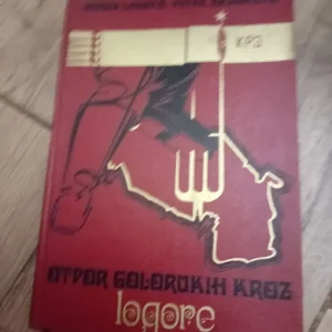 Otpor Golorukih kroz Logore - tvrd povez