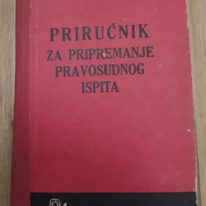 158348236_65317b23955608-07865855IMG_20231019_19.webp Prirucnik za pripremanje Pravosudnog Ispita