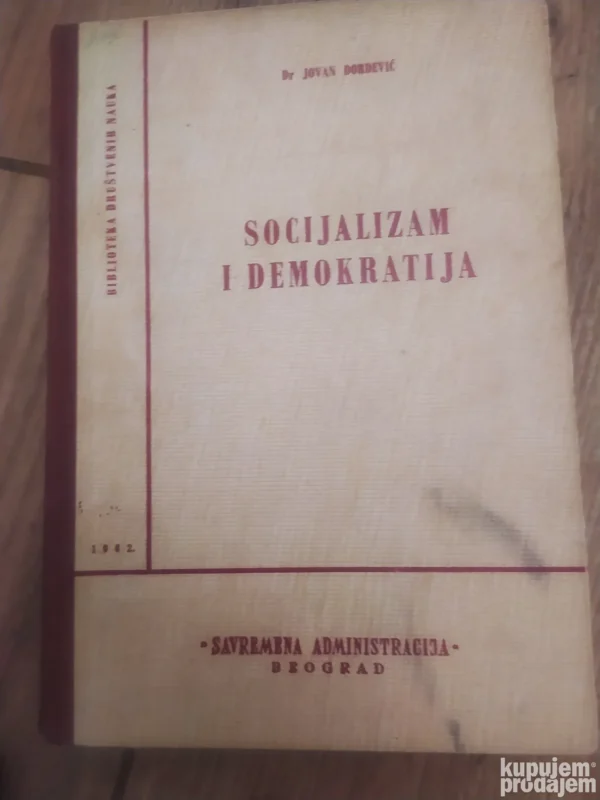 158428731_65345241338b74-24198067IMG_20231021_22.webp Socijalizam i Demokratija - Jovan Djordjevic