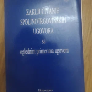 158428776_653452fe4610e5-90321693IMG_20231021_22.webp Zakljucivanje Spoljnotrgovinskih Ugovora