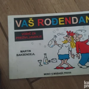 158438821_6534eeb17ef4d4-74394701IMG_20231022_11.webp Vas Rodjendan - vodic za prezivljavanje - Martin Baksendejl