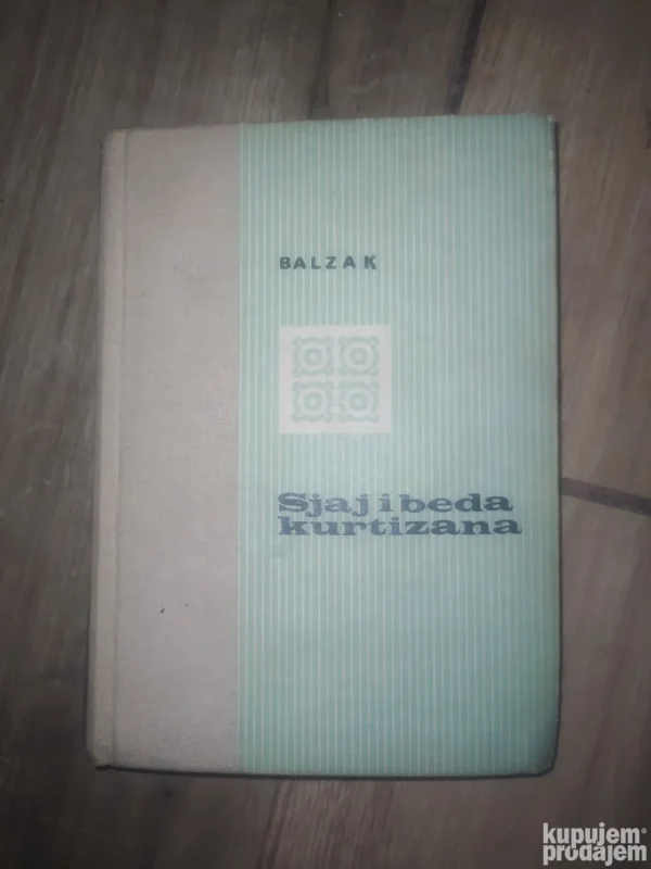 Sjaj i Beda Kurtizana 1 - Balzak
