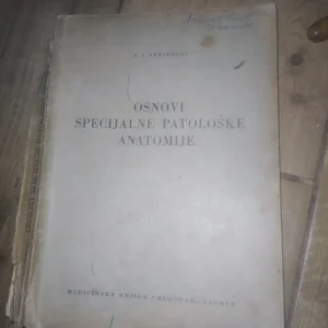 158725948_653e2154b1b126-77157589IMG_20231029_08.webp Osnovi Specijalne Patoloske Anatomije - A I Abrikonov