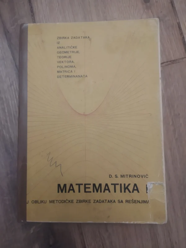 161692933_659bdfc706e3a1-39524992IMG_20240108_11.webp Matematika I D S Mitrinovic