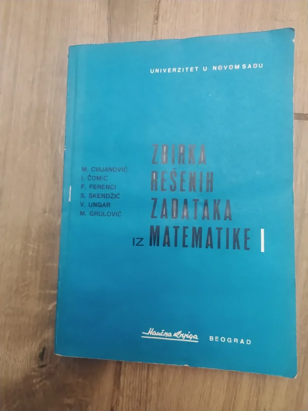 161694698_659be8443d64b7-02806856IMG_20240108_11.webp Zbirka resenih zadataka iz Matematike I