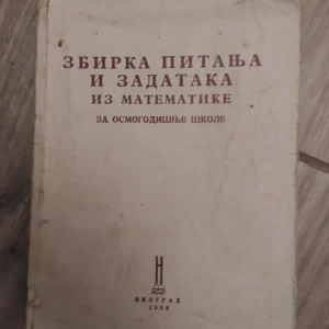 162046493_65a70aff9158f4-96361496IMG_20240116_22.webp Zbirka pitanja i zadataka iz Matematike za osmogodisnje skol