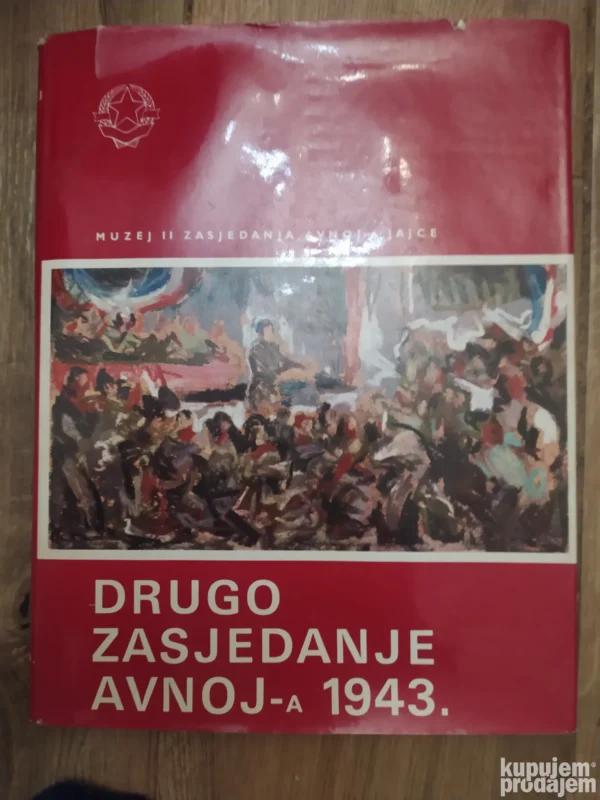 162133324_65a98137770962-30283879IMG_20240118_20.webp Drugo Zasedanje Avnoja 1943